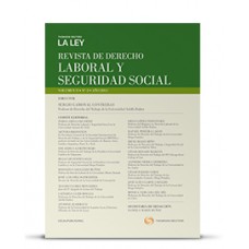 REVISTA DE DERECHO LABORAL Y SEGURIDAD SOCIAL. VOLUMEN II N°2 (2014)